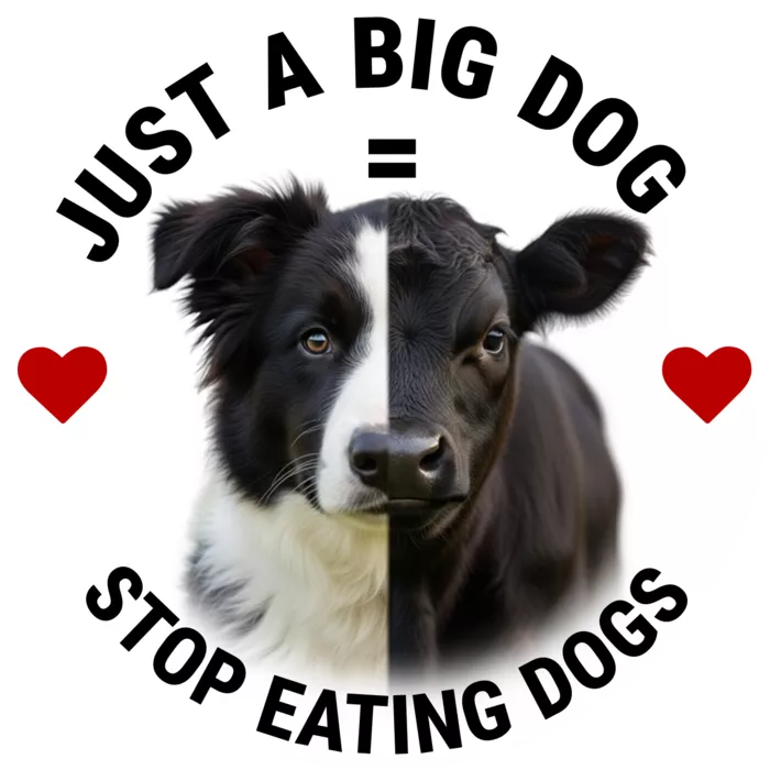 Vegan message sticker: Just A Big Dog - Stop Eating Dogs