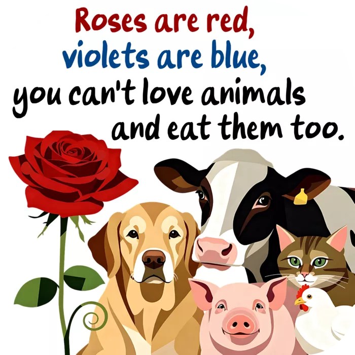 Vegan message sticker: You Can't Love Animals And Eat Them Too