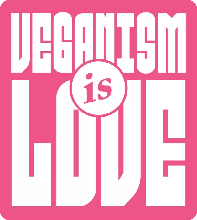 Vegan message sticker: Veganism Is Love